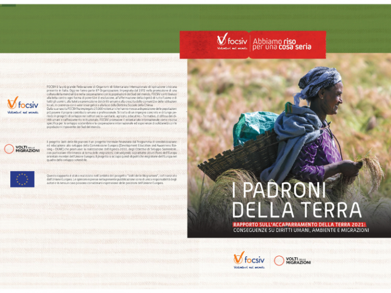 Rapporto sull’accaparramento della Terra 2021: conseguenze su diritti umani, ambiente e migrazioni